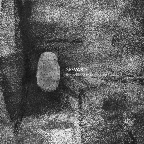 Sigvard - The Brilliant Mad Man EP [MATERIA054BP]